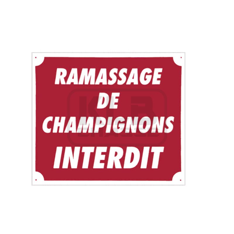 Panneau ''Ramassage de champignons interdit'' 30 x 25 cm