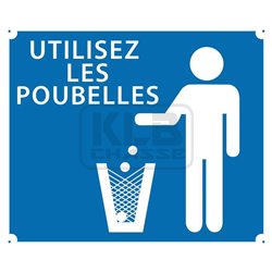 Panneau ''Utilisez les poubelles'' 30 x 25 cm